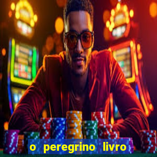 o peregrino livro mais vendido